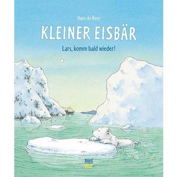 Kleiner Eisbär- Lars, komm bald wieder!