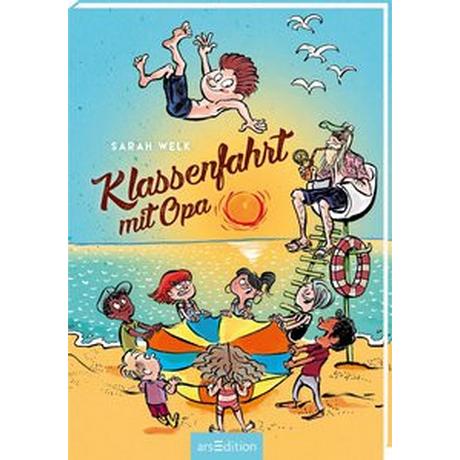 Klassenfahrt mit Opa (Spaß mit Opa 3) Welk, Sarah; von Knorre, Alexander (Illustrationen) Couverture rigide 