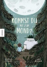 Kommst du mit zum Mond? Schuff, Nicolás; Leuthardt, Elisabeth (Übersetzung); Sender, Ana (Illustrationen) Couverture rigide 