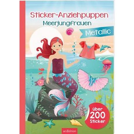 ARS EDITION  Sticker-Anziehpuppen Metallic - Meerjungfrauen 