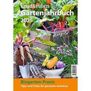 kraut & rüben Gartenjahrbuch 2025 kraut&rüben (Hrsg.) Couverture rigide 