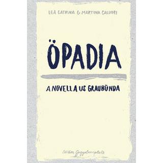 Öpadia Catrina, Lea; Caluori, Martina Couverture rigide 