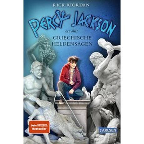 Percy Jackson erzählt: Griechische Heldensagen Riordan, Rick; Haefs, Gabriele (Übersetzung) Gebundene Ausgabe 