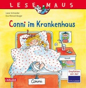 LESEMAUS 60: Conni im Krankenhaus Schneider, Liane; Wenzel-Bürger, Eva (Illustrationen) Copertina rigida 