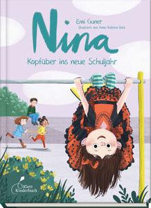 Nina - Kopfüber ins neue Schuljahr Gunér, Emi; Behl, Anne-Kathrin (Illustrationen); Barth, Maike (Übersetzung) Copertina rigida 