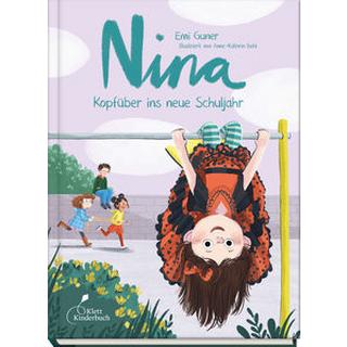 Nina - Kopfüber ins neue Schuljahr Gunér, Emi; Behl, Anne-Kathrin (Illustrationen); Barth, Maike (Übersetzung) Copertina rigida 