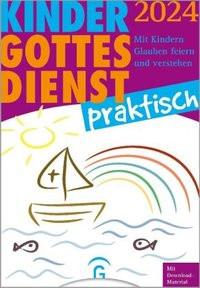 Kindergottesdienst praktisch 2024 Forssman, Eva (Hrsg.) Copertina rigida 