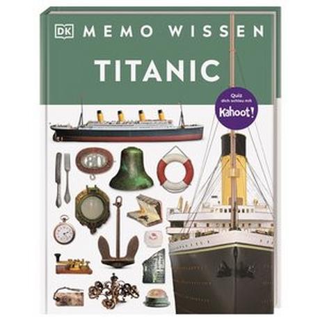 memo Wissen. Titanic Adams, Simon; Bick, Alexander (Übersetzung); DK Verlag (Hrsg.) Gebundene Ausgabe 