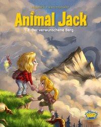 Animal Jack - Der verwunschene Berg Miss Prickly; Kid Toussaint; von der Weppen, Annette (Übersetzung) Gebundene Ausgabe 