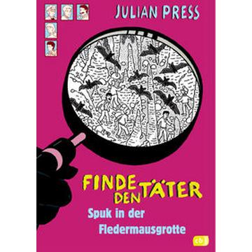 Finde den Täter - Spuk in der Fledermausgrotte