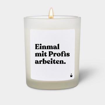Bougie Parfumée Flowery Einmal mit Profis arbeiten.
