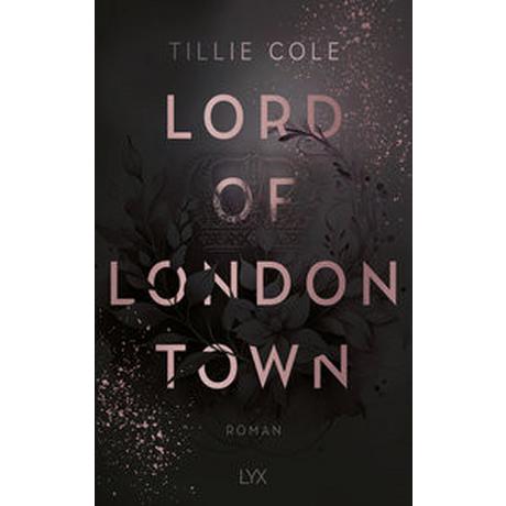 Lord of London Town Cole, Tillie; Tengs, Svenja (Übersetzung) Couverture rigide 