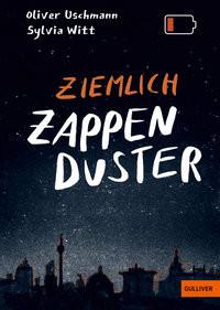 Ziemlich zappenduster Uschmann, Oliver; Witt, Sylvia; Rödl, Kathrin (Illustrationen); Rödl, Kathrin (Umschlaggestaltung) Copertina rigida 