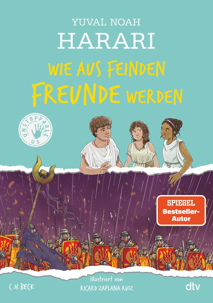 Wie aus Feinden Freunde werden Harari, Yuval Noah; Zaplana Ruiz, Ricard (Illustrationen); Niehaus, Birgit (Übersetzung) Couverture rigide 