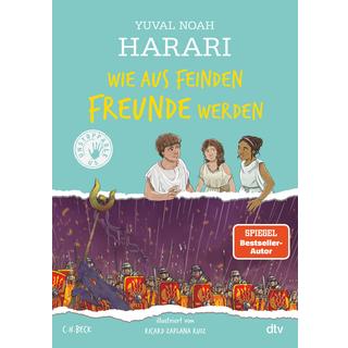 Wie aus Feinden Freunde werden Harari, Yuval Noah; Zaplana Ruiz, Ricard (Illustrationen); Niehaus, Birgit (Übersetzung) Couverture rigide 