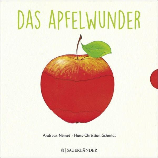 Das Apfelwunder Hans-Christian Schmidt Copertina rigida 