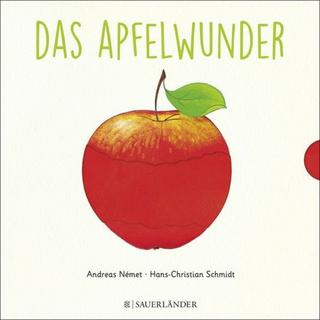 Das Apfelwunder Hans-Christian Schmidt Gebundene Ausgabe 