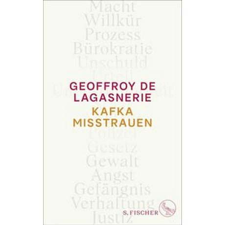 Kafka misstrauen De Lagasnerie, Geoffroy; Hemminger, Andrea (Übersetzung) Gebundene Ausgabe 