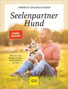 Seelenpartner Hund Ohligschläger, Andreas Couverture rigide 