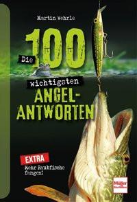 Die 100 wichtigsten Angel-Antworten Wehrle, Martin Couverture rigide 