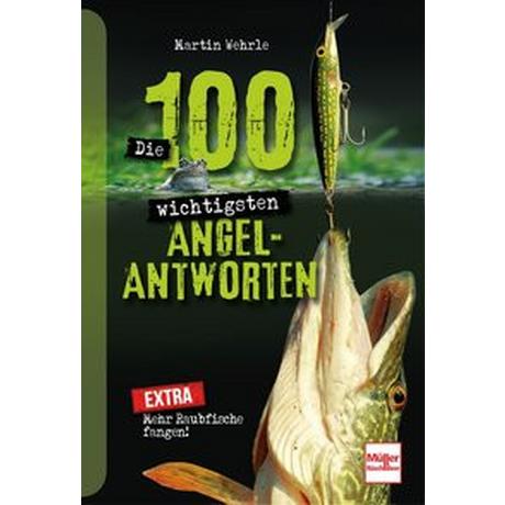 Die 100 wichtigsten Angel-Antworten Wehrle, Martin Couverture rigide 