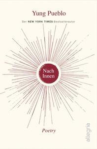 Nach Innen Pueblo, Yung; Hegerl, Carla (Übersetzung) Copertina rigida 