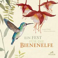 Ein Fest für die Bienenelfe Tscholl, Susanne; Mansmann, Katharina (Illustrationen) Copertina rigida 