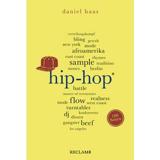 Hip-Hop. 100 Seiten Haas, Daniel Taschenbuch 