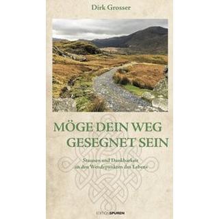 Möge dein Weg gesegnet sein Grosser, Dirk Couverture rigide 