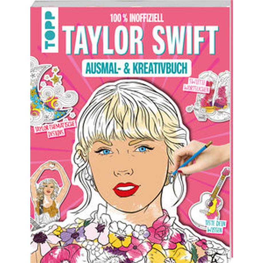 Frech  Das inoffizielle Taylor Swift Ausmal- und Kreativbuch 