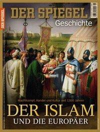 Der Islam und die Europäer SPIEGEL-Verlag Rudolf Augstein GmbH & Co. KG; Rudolf Augstein (1923â¯-â¯2002) (Editor) Copertina rigida 