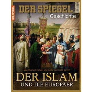 Der Islam und die Europäer SPIEGEL-Verlag Rudolf Augstein GmbH & Co. KG; Rudolf Augstein (1923â¯-â¯2002) (Editor) Copertina rigida 