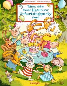 Wenn sieben kleine Hasen zur Geburtstagsparty rasen Praml, Sabine; Hansen, Christiane (Illustrationen) Couverture rigide 