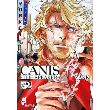 CANIS 2: -The Speaker- 2 ZAKK; Bartholomäus, Gandalf (Übersetzung) Gebundene Ausgabe 