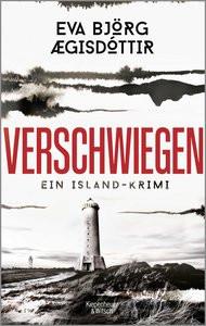 Verschwiegen Ægisdóttir, Eva Björg; Melsted, Freyja (Übersetzung) Gebundene Ausgabe 