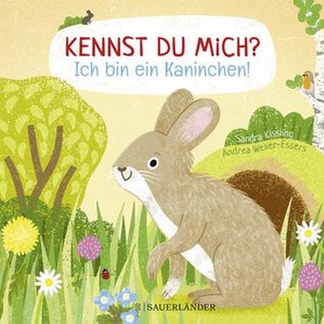 Kennst du mich? Ich bin ein Kaninchen! Weller-Essers, Andrea; Kissling, Sandra (Illustrationen) Copertina rigida 