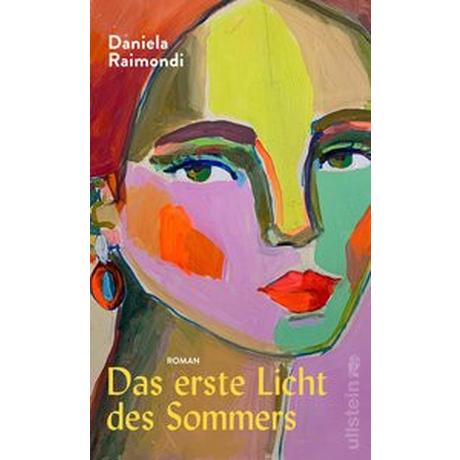 Das erste Licht des Sommers Raimondi, Daniela; Schwaab, Judith (Übersetzung) Couverture rigide 