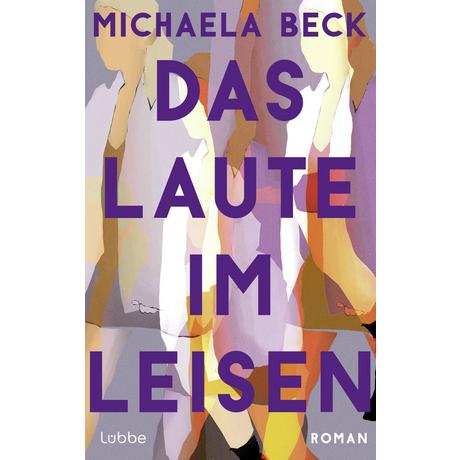 Das Laute im Leisen Beck, Michaela Copertina rigida 