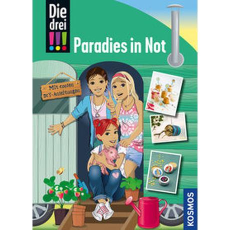 Die drei !!!, Paradies in Not Heger, Ann-Katrin; Vogel, Kirsten; Biber, Ina (Illustrationen); Helmreich, Karin (Illustrationen) Copertina rigida 