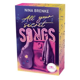 All your secret Songs Brenke, Nina; Moon Notes (Hrsg.) Couverture rigide 