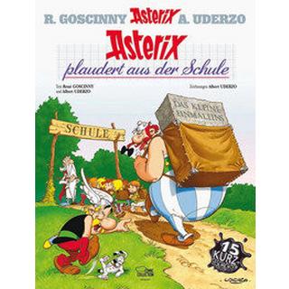 Asterix plaudert aus der Schule Uderzo, Albert (Illustrationen); Goscinny, René (Text von) Gebundene Ausgabe 