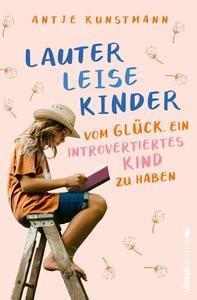 Lauter leise Kinder Kunstmann, Antje Copertina rigida 