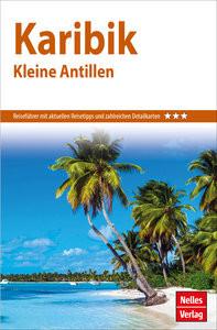 Nelles Guide Reiseführer Karibik - Kleine Antillen Nelles Verlag (Hrsg.) Livre de poche 