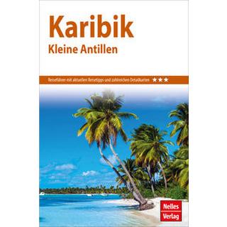 Nelles Guide Reiseführer Karibik - Kleine Antillen Nelles Verlag (Hrsg.) Livre de poche 