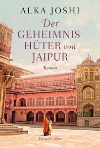 Der Geheimnishüter von Jaipur Joshi, Alka; Mirbach, Birte (Übersetzung) Copertina rigida 