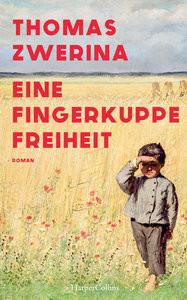 Eine Fingerkuppe Freiheit Zwerina, Thomas Copertina rigida 