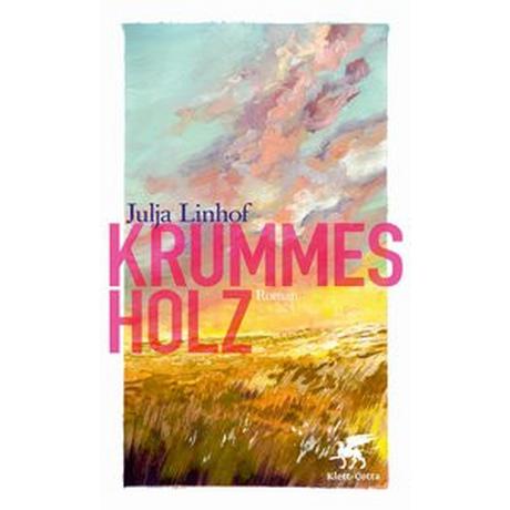 Krummes Holz Linhof, Julja Gebundene Ausgabe 