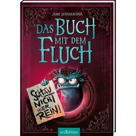 Das Buch mit dem Fluch - Schau nicht hier rein! (Das Buch mit dem Fluch 3) Schumacher, Jens; Berger, Thorsten (Illustrationen) Copertina rigida 