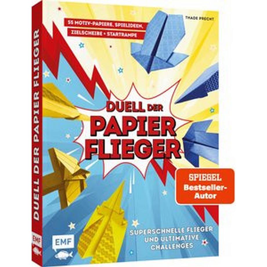 EMF Edition Michael Fischer  Duell der Papierflieger - Falte den schnellsten Flieger und gewinne ultimative Challenges 