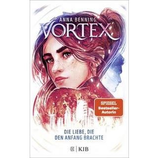 Vortex - Die Liebe, die den Anfang brachte Benning, Anna Couverture rigide 